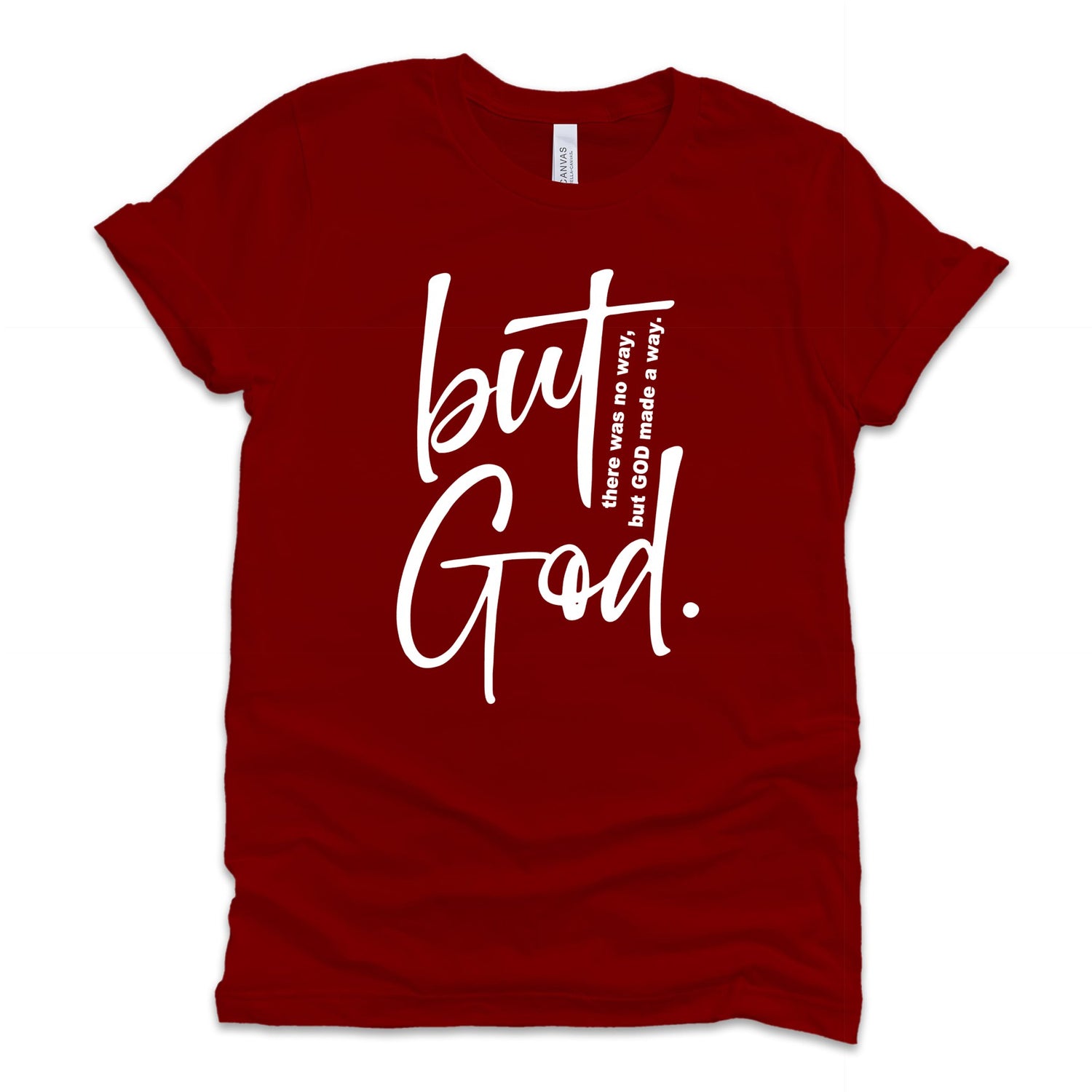 Profyle District - But God - T-Shirts - Cardinal Red