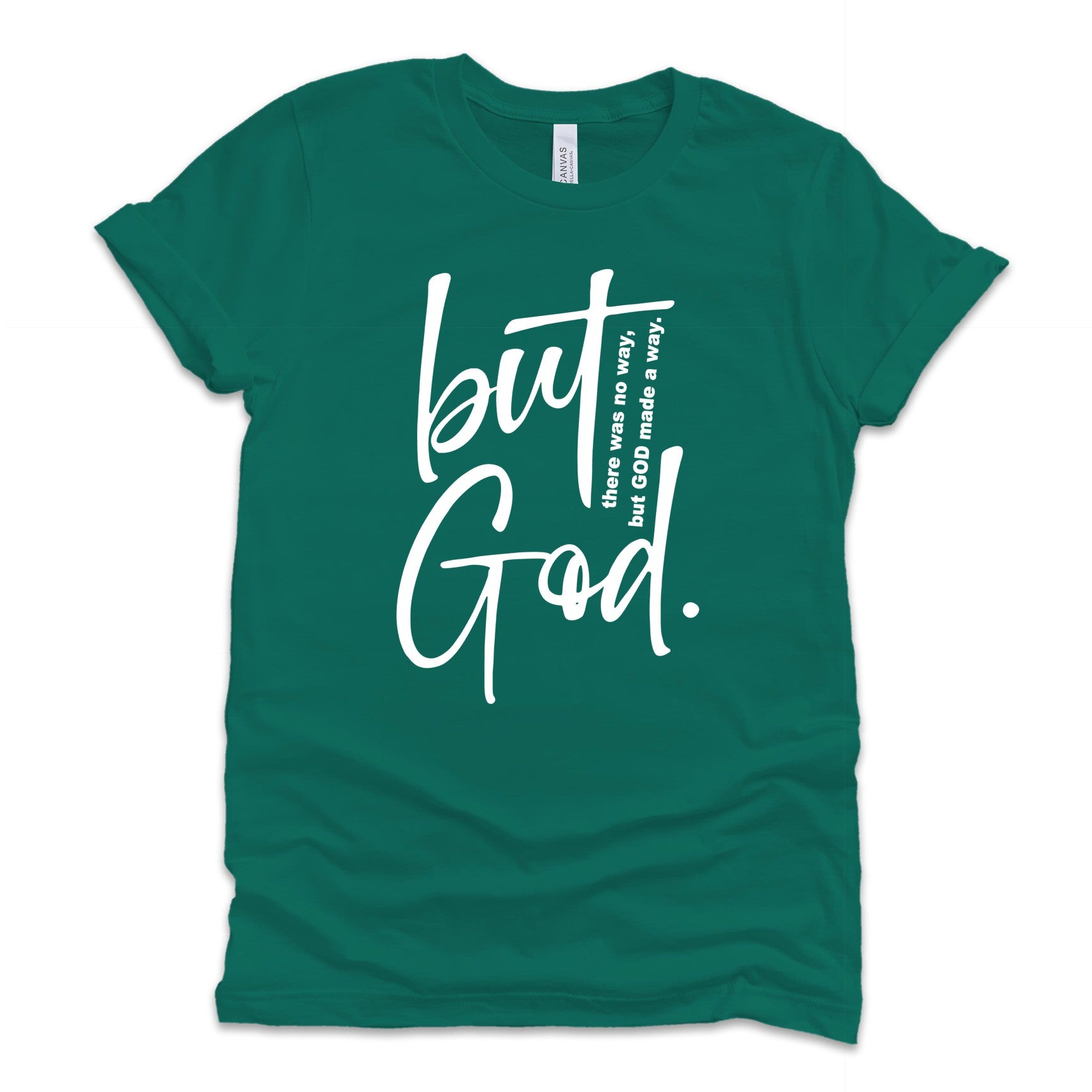 Profyle District - But God - T-Shirts - Kelly Green