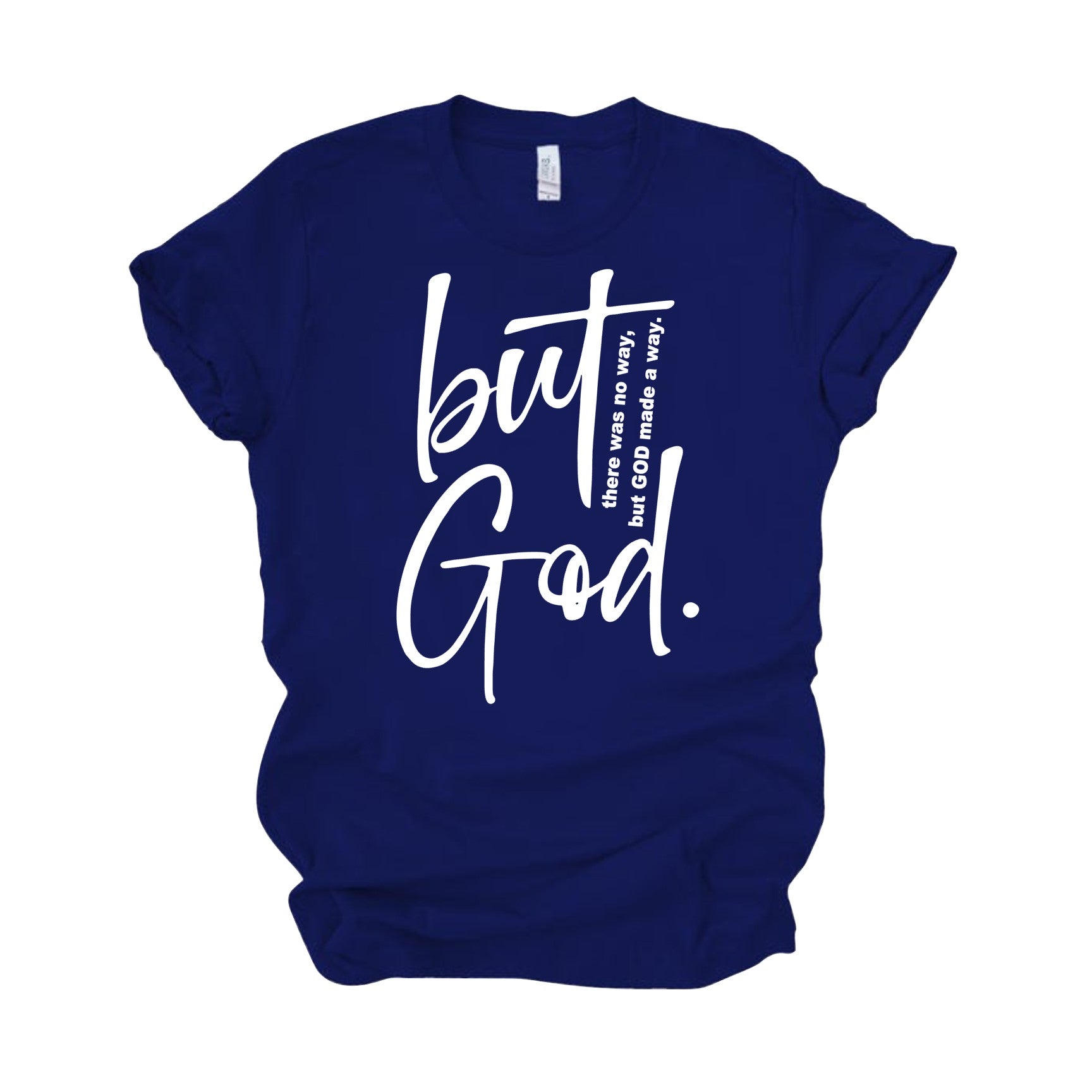 Profyle District - But God - T-Shirts - Team Navy