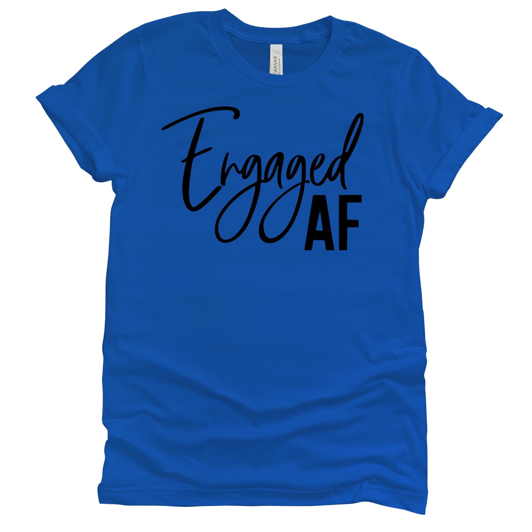 Profyle District - Engaged AF - T-Shirts - True Royal